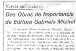 Dos obras de importancia de editora Gabriela Mistral.