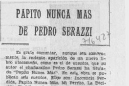 Papito nunca más de Pedro Serazzi.