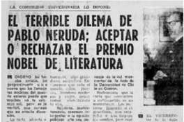El Terrible dilema de Pablo Neruda; aceptar o rechazar el Premio Nobel de Literatura.