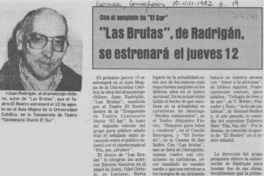 "Las Brutas", de Radrigán, se estrenará el jueves 12.