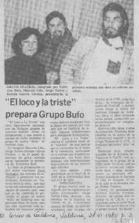 "El Loco y la triste" prepara Grupo Bufo.