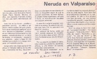 Neruda en Valparaíso.