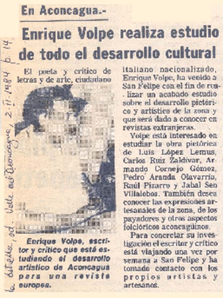 Enrique Volpe realiza estudio de todo el desarrollo cultural.