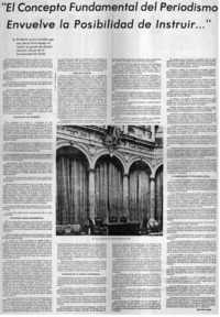 "El concepto fundamental del periodismo envuelve la posibilidad de instruir..." "El concepto fundamental del periodismo envuelve la posibilidad de instruir..."