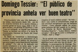 Domingo Tessier: "el público de provincia anhela ver buen teatro".