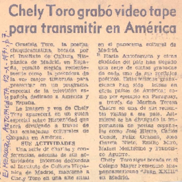 Chely Toro grabó video tape para transmitir en América.