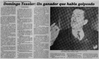 Domingo Tessier: un ganador que habla golpeado : [entrevista]