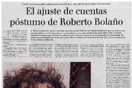El ajuste de cuentas póstumo de Roberto Bolaño