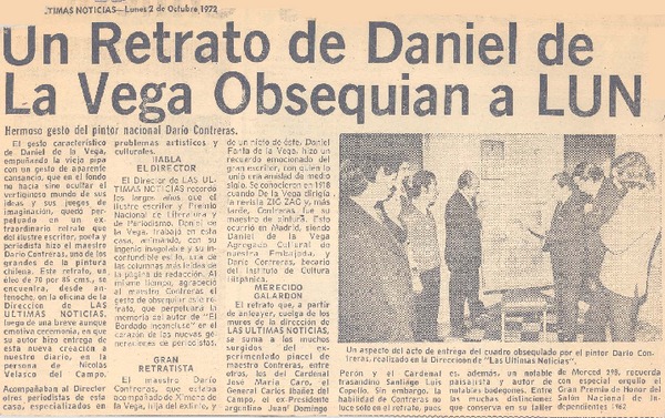 Un retrato de Daniel de la Vega obsequian a LUN.