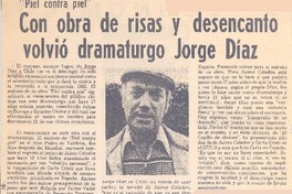 Con obra de risas y desencanto volvió dramaturgo Jorge Díaz.