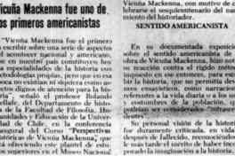 Vicuña Mackenna fué uno de los primeros americanistas.