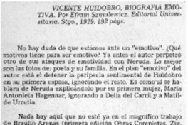 Vicente Huidobro, biografía emotiva.