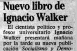 Nuevo libro de Ignacio Walker.