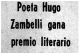 Poeta Hugo Zambelli gana premio literario.