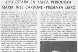 Hoy estara en Talca periodista María Inés Cardone - Presenta libro.