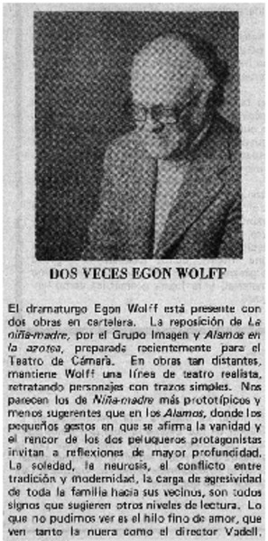 Dos veces Egon Wolff.