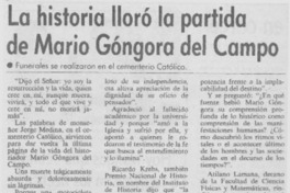 La historia lloró la partida de Mario Góngora del Campo.