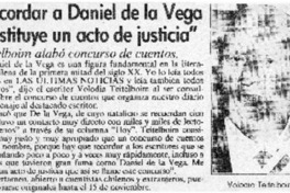 "Recordar a Daniel de la Vega constituye un acto de justicia".