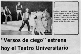 "Versos de ciego" estrena hoy el Teatro Universitario.