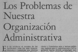 Los problemas de nuestra organización administrativa