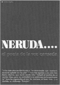 Neruda... el poeta de la voz cansada