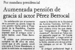 Aumentada pensión de gracia al actor Pérez Berrocal.