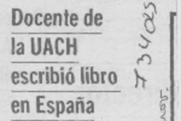 Docente de la UACH escribió libro en España.