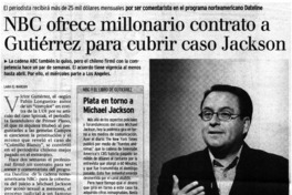 NBC ofrece millonario contrato a Gutiérrez para cubrir caso Jackson.