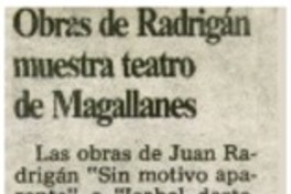 Obras de Radrigán muestra teatro de Magallanes.