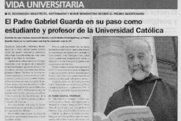El padre Gabriel Guarda en su paso como estudiante y profesor de la Universidad Católica.