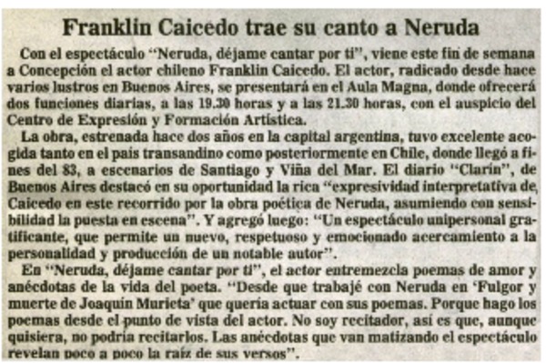 Franklin Caicedo trae su canto a Neruda.