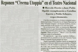 Reponen "Cinema Utoppia" en el Teatro Nacional