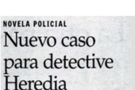 Nuevo caso para detective Heredia