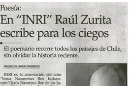 En "INRI" Raúl Zurita escribe para los ciegos