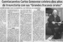 Cuentacuentos Carlos Genovese celebra diez años de trayectoria con sus "Grandes fracasos orales".