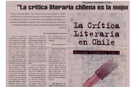 La crítica literaria chilena es la mejor de Sudamérica : [entrevistas]