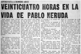 Veinticuatro horas en la vida de Pablo Neruda: [entrevistas]