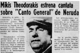 Mikis Theodorakis estrena cantata sobre "Canto general" de Neruda
