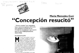 "Concepción resucitó" : [entrevistas]