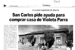 San Carlos pide ayuda para comprar casa de Violeta Parra.