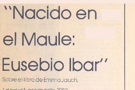 "Nacido en el Maule: Eusebio Ibar"