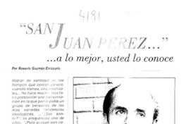 "San Juan Pérez..." : [entrevistas]