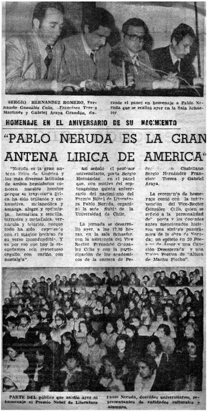 Pablo Neruda es la gran antena lírica de América".