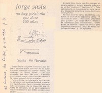 Jorge Sasía "No hay pichintún que dure 100 años".
