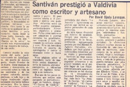 Santiván prestigió a Valdivia como escritor y artesano