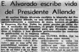 E. Alvarado escribe vida del Presidente Allende.