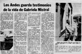 Los Andes guarda testimonios de la vida de Gabriela Mistral.