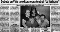 Debuta en Viña la exitosa obra teatral "La lechuga"