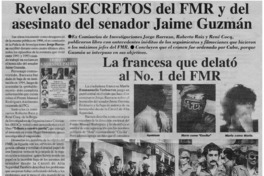 Revelan secretos del FMR y del asesinato del senador Jaime Guzmán.