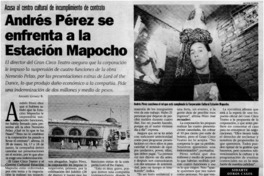 Andrés Pérez se enfrenta a la Estación Mapocho